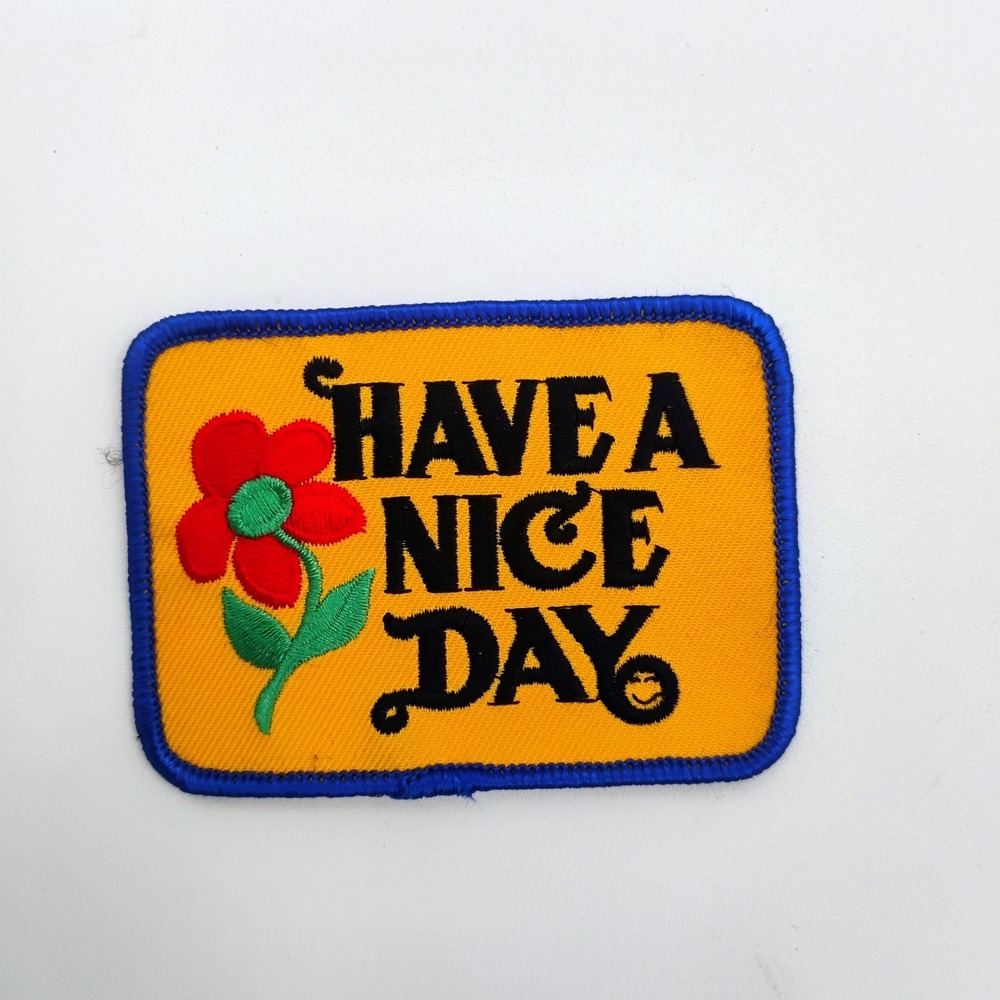 Have A Nice Day Flower Embroidered Patch Yellow Retro Groovy Iron Sew On Vtg 90s